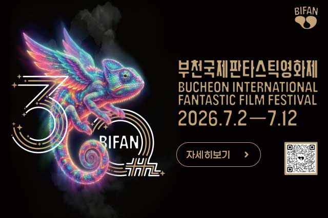 부천국제판타스틱영화제 30th BIFAN BUCHEON INTERNATIONAL FANTASTIC FILM FESTIVAL 2026. 7. 2. - 7. 12. 배너 클릭 혹은 QR코드 스캔 시 BIFAN 인스타그램 페이지로 이동합니다.